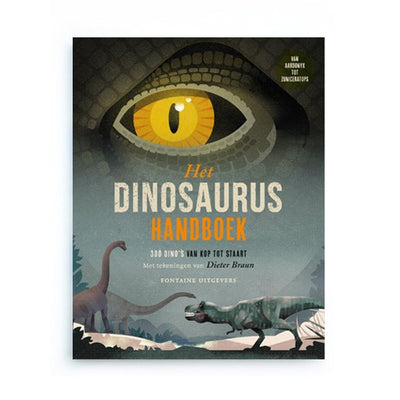Het Dinosaurus Handboek by Dieter Braun – Dutch