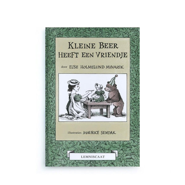 Kleine Beer Heeft Een Vriendje by Else Holmelund Minarik and Maurice Sendak – Dutch