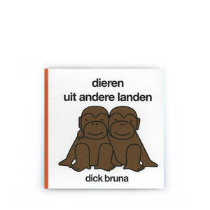 Dieren uit Andere Landen by Dick Bruna – Dutch