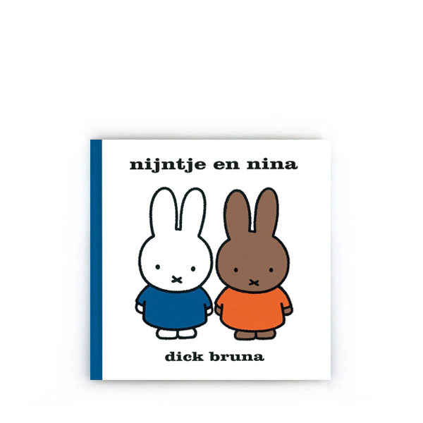 Nijntje en Nina by Dick Bruna – Dutch