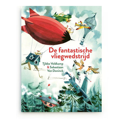 De Fantastische Vliegwedstrijd by Tjibbe Veldkamp and Sebastiaan Van Doninck  - Dutch