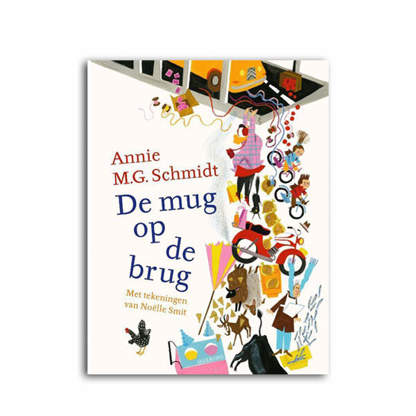 De Mug op de Brug by Annie M.G. Schmidt - Dutch